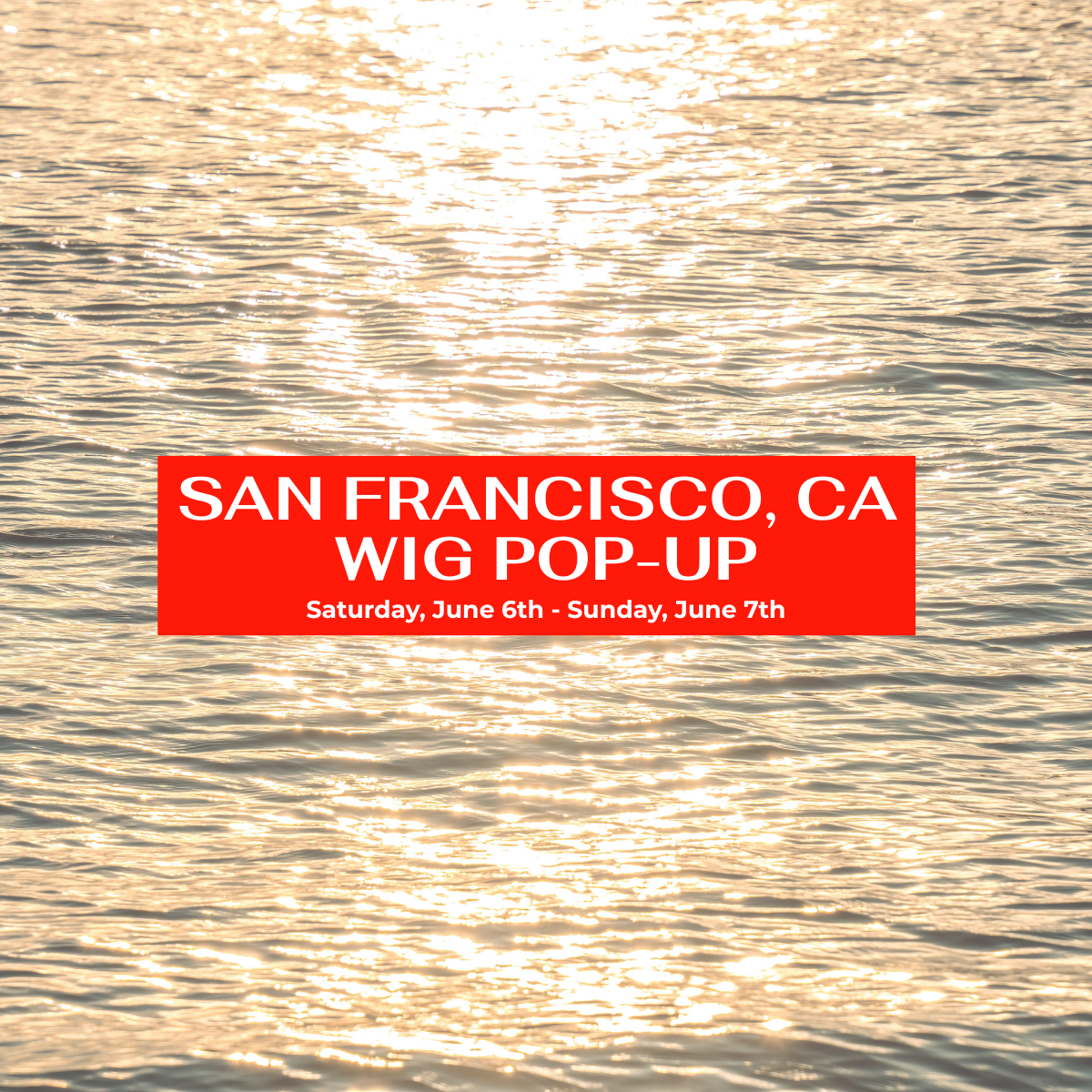 San Francisco California Wig Pop Up Event